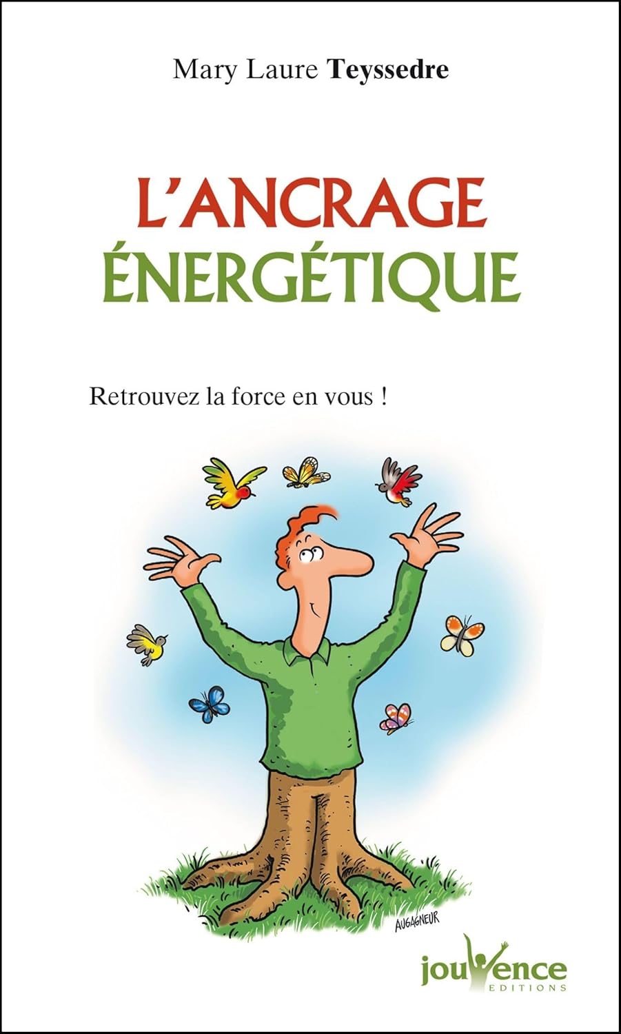 Couv l ancrage energétique L'ancrage énergétique