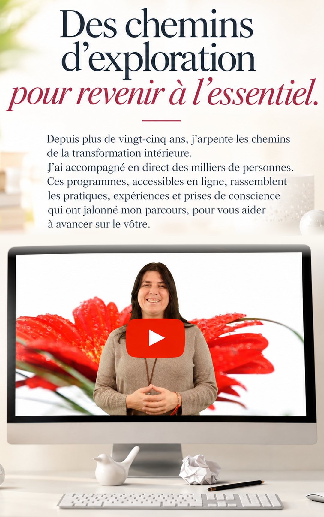 Des chemins d’exploration pour revenir à l’essentiel – programmes en ligne de Mary Laure Teyssedre Des chemins d’exploration pour revenir à l’essentiel – programmes en ligne de Mary Laure Teyssedre